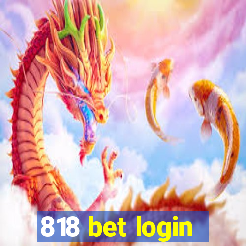 818 bet login